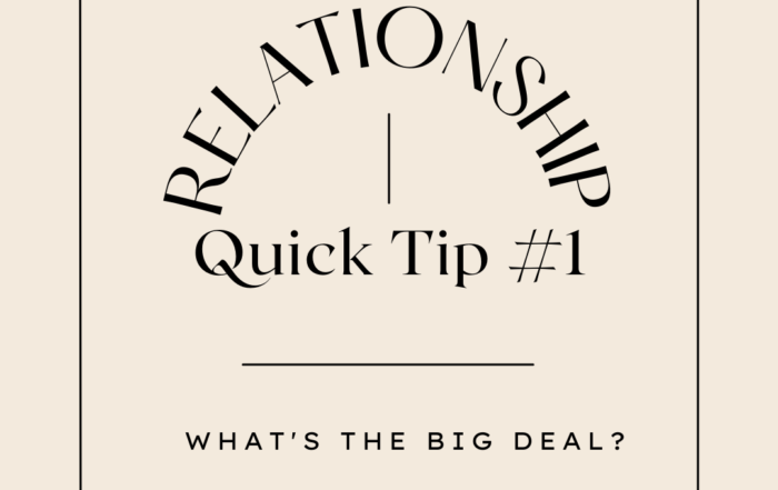 Relationship Quick Tip